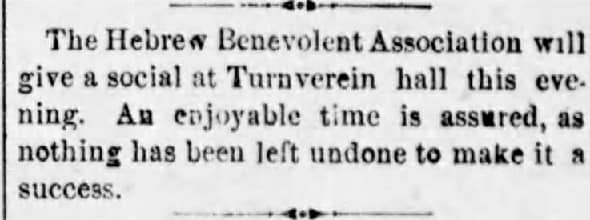 The Tombstone Weekly Epitaph O Dec. 9, 1882 tells of the Hebrew Association's social event